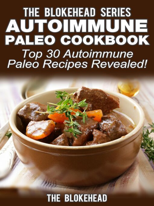 Title details for Autoimmune Paleo Cookbook by The Blokehead - Available